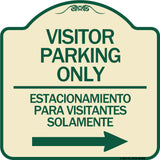 Bilingual Reserved Parking Sign Visitor Parking Only - Estacionamiento Para Visitantes Solamente (With Right Arrow)