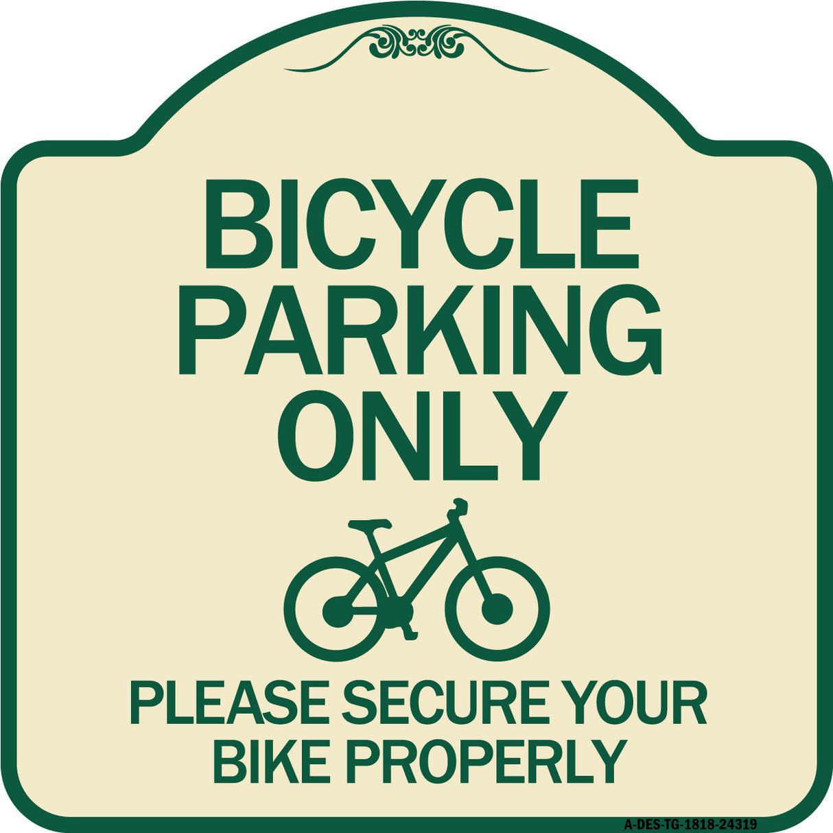 Bicycle Parking Only Please Secure Your Bike Properly Sign