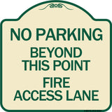 Beyond This Point Fire Access Lane