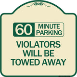 60 Minute Parking Violators Will Be Towed Away