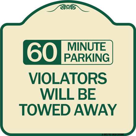 60 Minute Parking Violators Will Be Towed Away