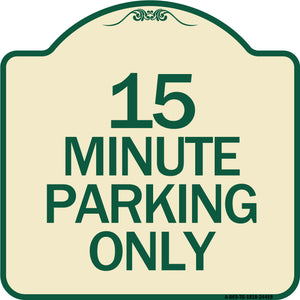 15 Minute Parking Only