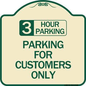 3 Hour Parking - Parking for Customers Only