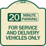 20 Minutes Parking for Service and Delivery Vehicles Only