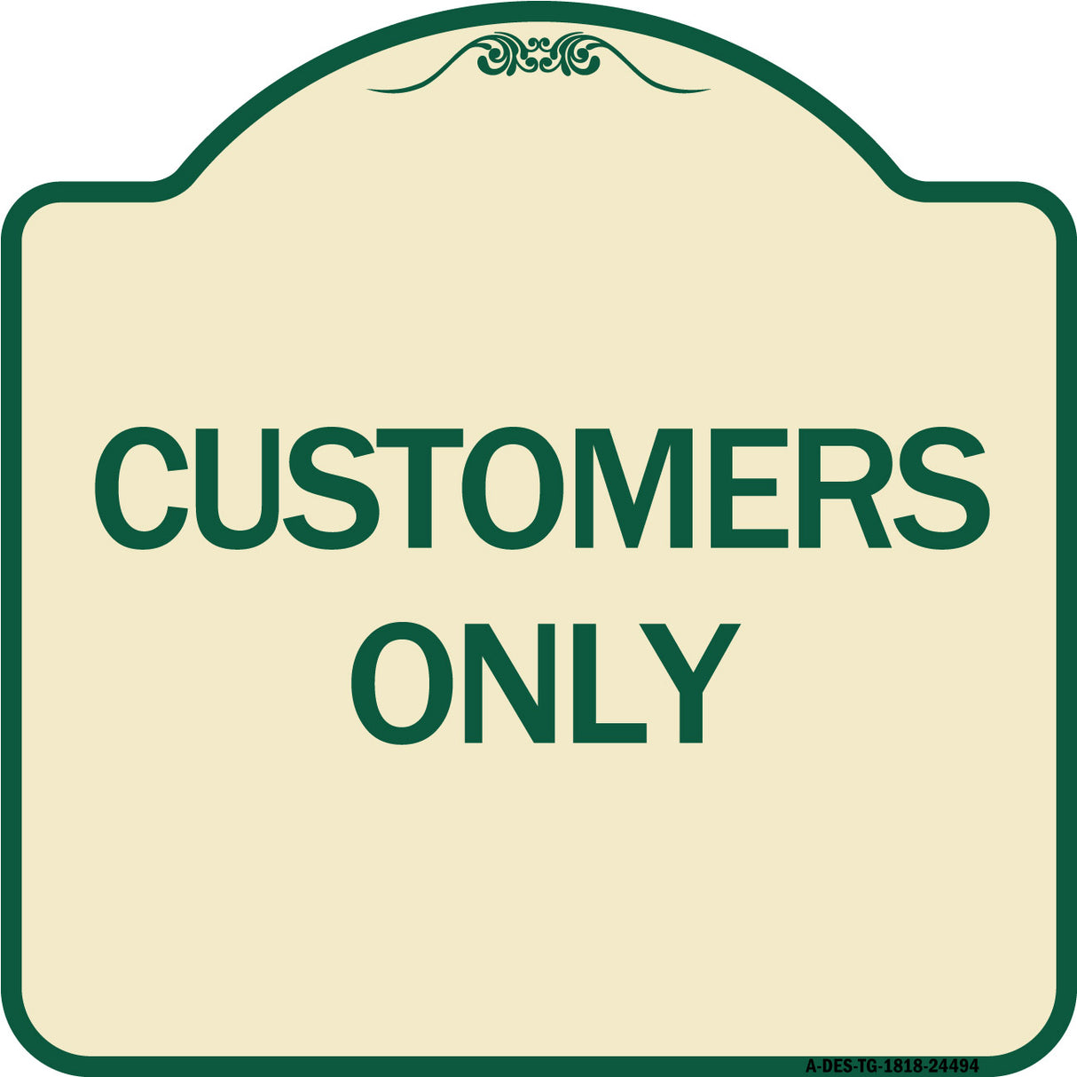 Customers Only