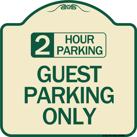 2 Hour Parking Guest Parking Only