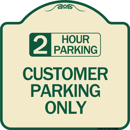 2 Hour Parking - Customer Parking Only