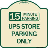 15 Minutes Parking - Ups Store Parking Only