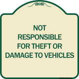 Not Responsible for Theft or Damage to Vehicles