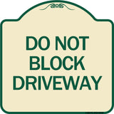 Do Not Block Driveway