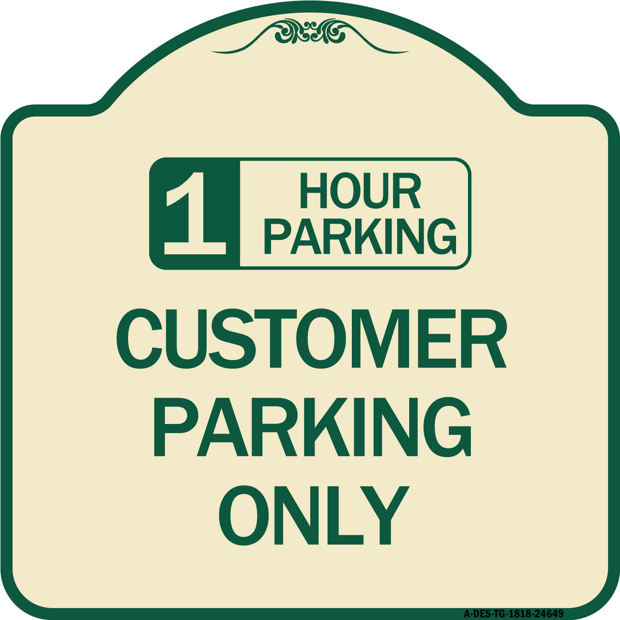 1 Hour Parking Customer Parking Only