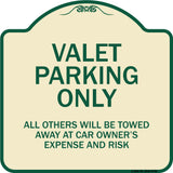 Valet Parking Only All Others Will Be Towed Away At Car Owner's Expense And Risk
