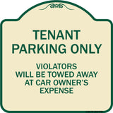 Tenant Parking Only Violators Will Be Towed Away At Car Owner's Expense