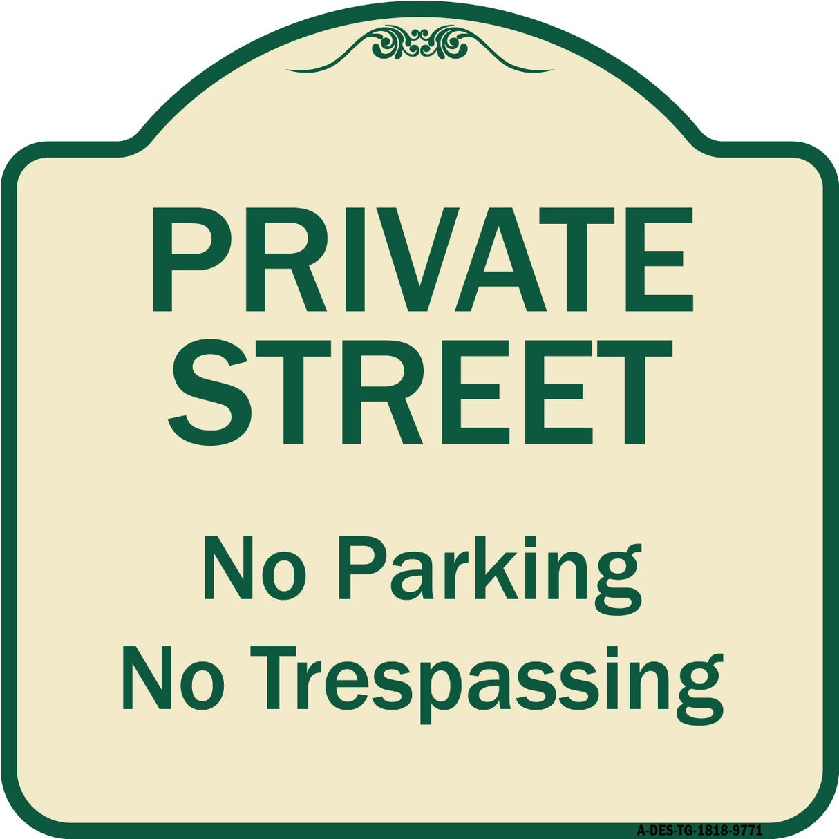 Private Street, No Parking Or Trespassing
