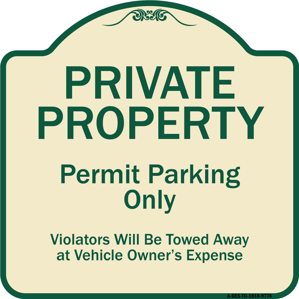 Private Property Permit Parking Only Violators Will Be Towed Away At Owner Expense