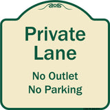 Private Lane, No Outlet, No Parking