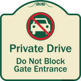 Private Drive Do Not Block Gate Entrance With No Car Symbol