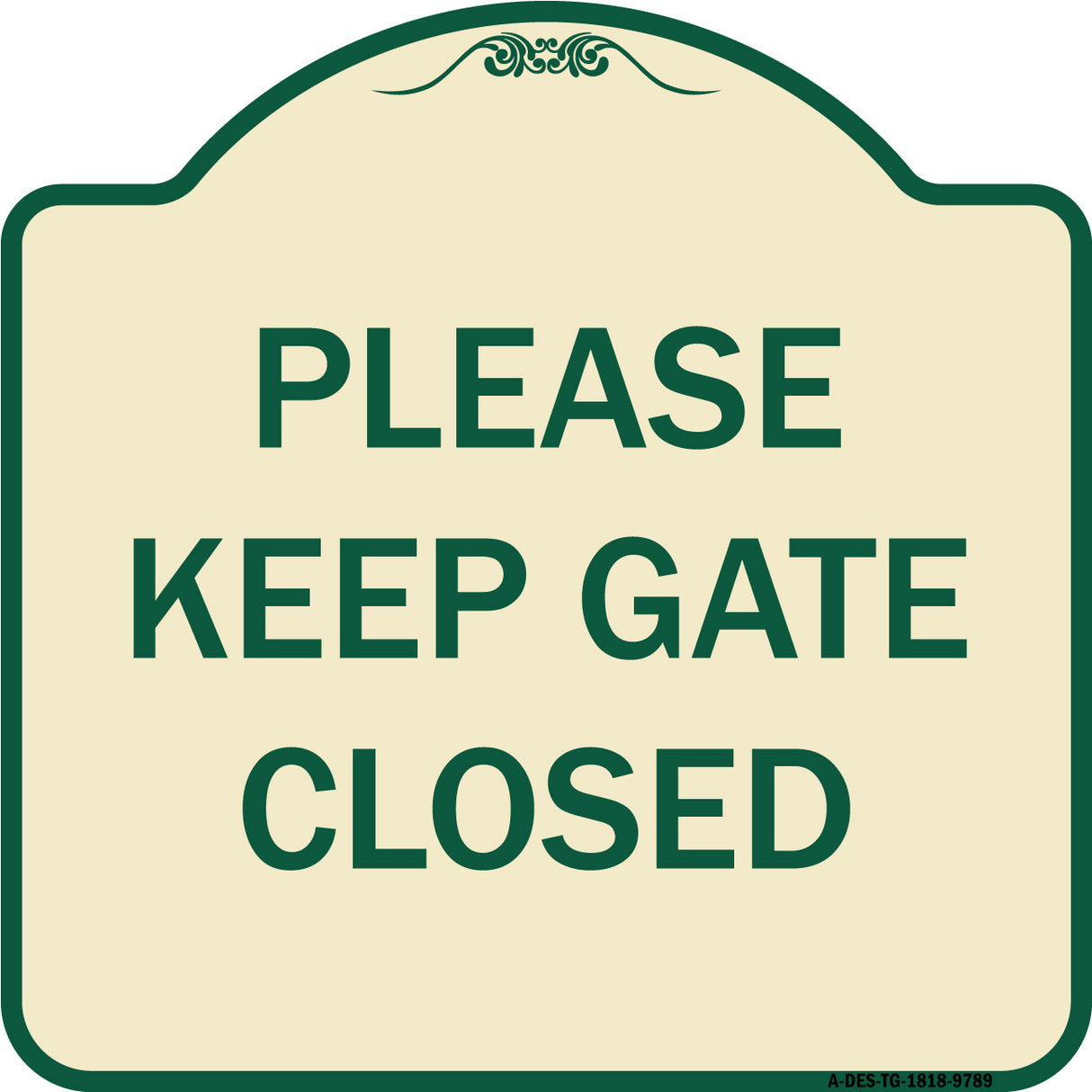 Please Keep Gate Closedplease Keep Gate Closed