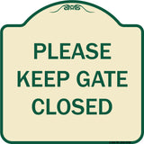 Please Keep Gate Closedplease Keep Gate Closed