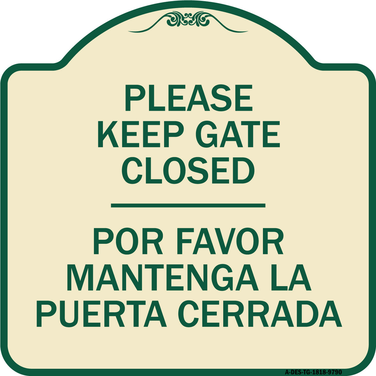 Please Keep Gate Closed Por Favor Mantenga La Puerta Cerrada