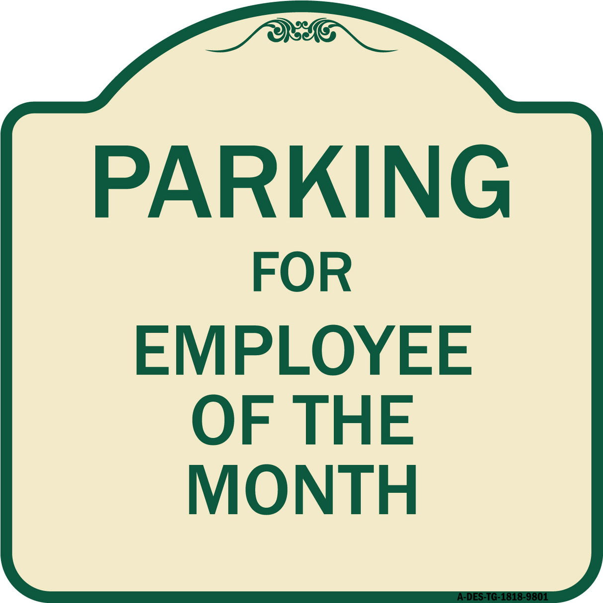 Parking For Employee Of The Month Sign