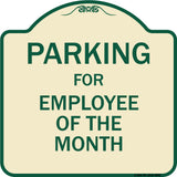 Parking For Employee Of The Month Sign