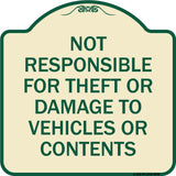 Not Responsible For Theft Or Damage To Vehicles Or Contents
