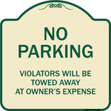 No Parking Violators Will Be Towed Away At Owner's Expense