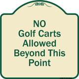 No Golf Carts Allowed Beyond This Point