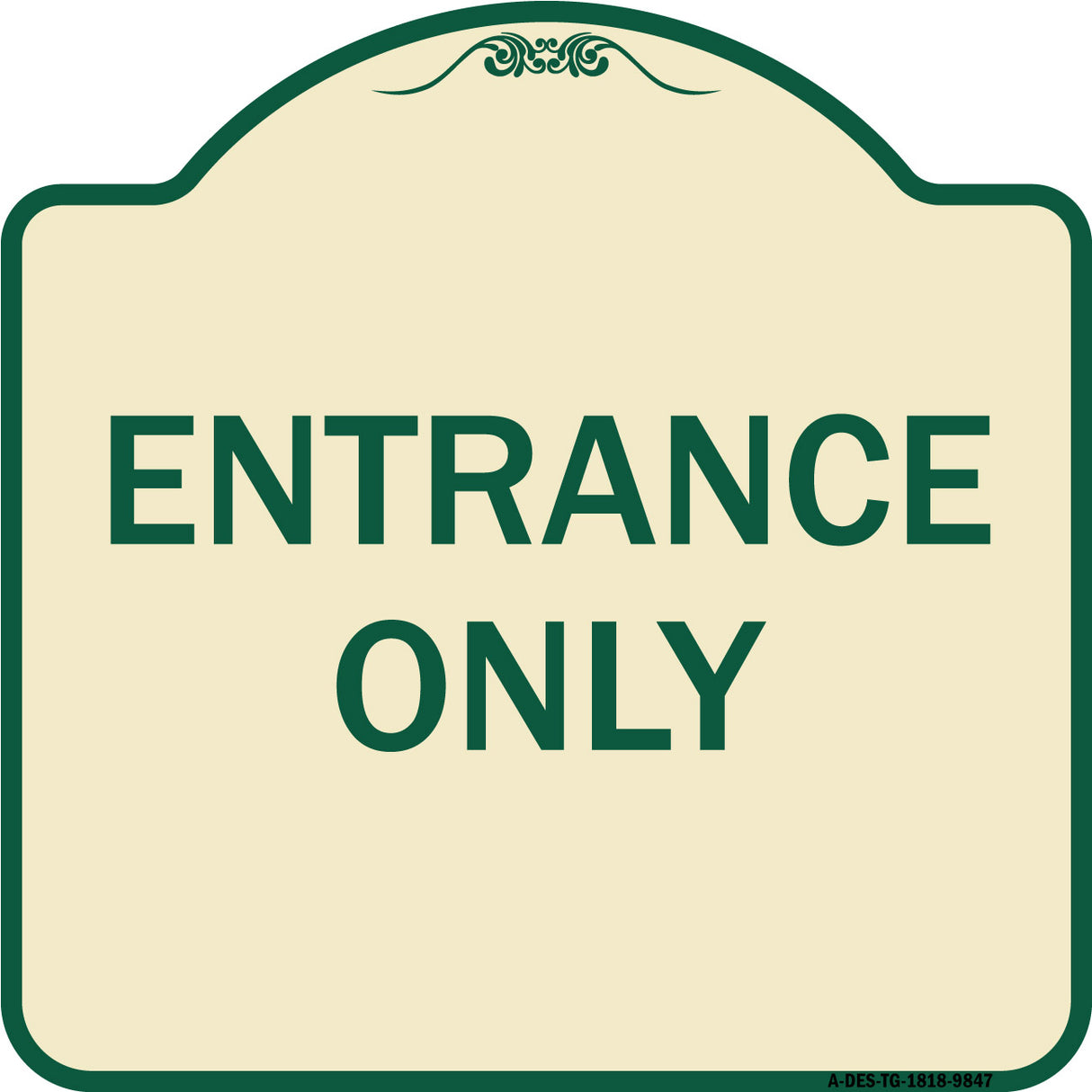 Entrance Only