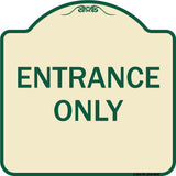 Entrance Only