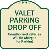 Valet Parking Drop Off Unauthorized Vehicles Will Be Charged For Parking