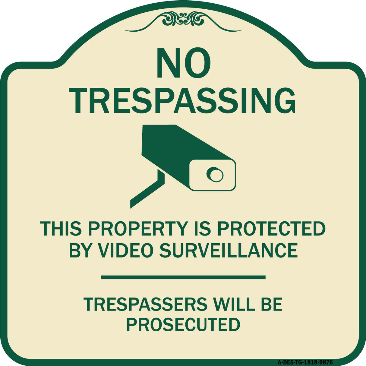 This Property Is Protected By Video Surveillance