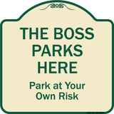 The Boss Parks Here