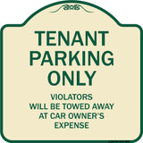 Tenant Parking Only Violators Will Be Towed Away At Car Owner's Expense