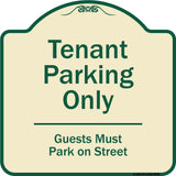 Tenant Parking Only, Guests Park On Street