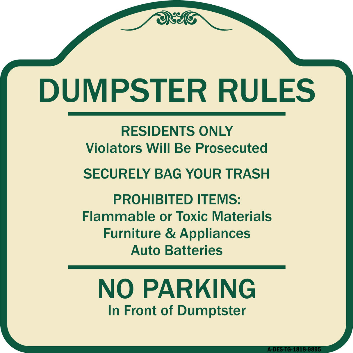 Residents Only Violators Prosecuted Bag Your Trash No Parking In Front Of Dumpster