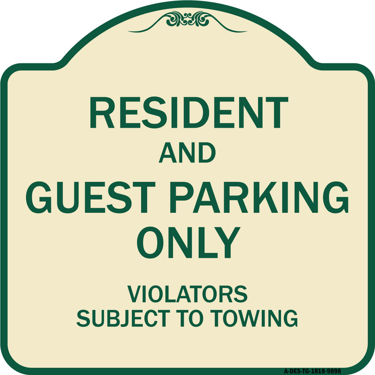 Resident And Guest Parking Only Violators Subject To Towing