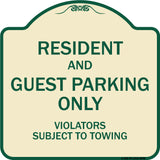 Resident And Guest Parking Only Violators Subject To Towing