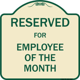 Reserved For Employee Of The Month