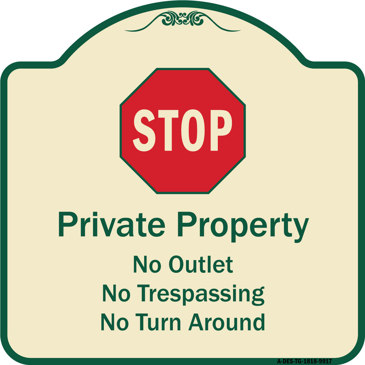 Private Property No Outlet No Trespassing Or Turn Around With Stop Symbol