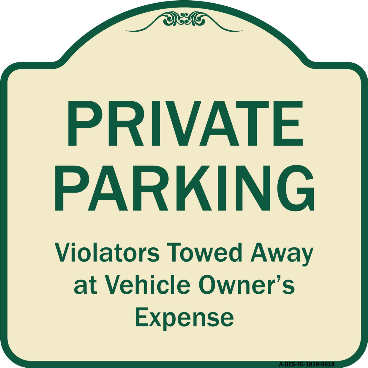 Private Parking, Violators Towed Away