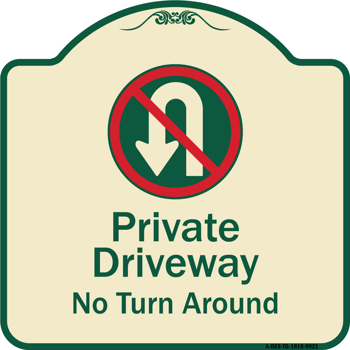 Private Driveway, No Turn Around With Symbol