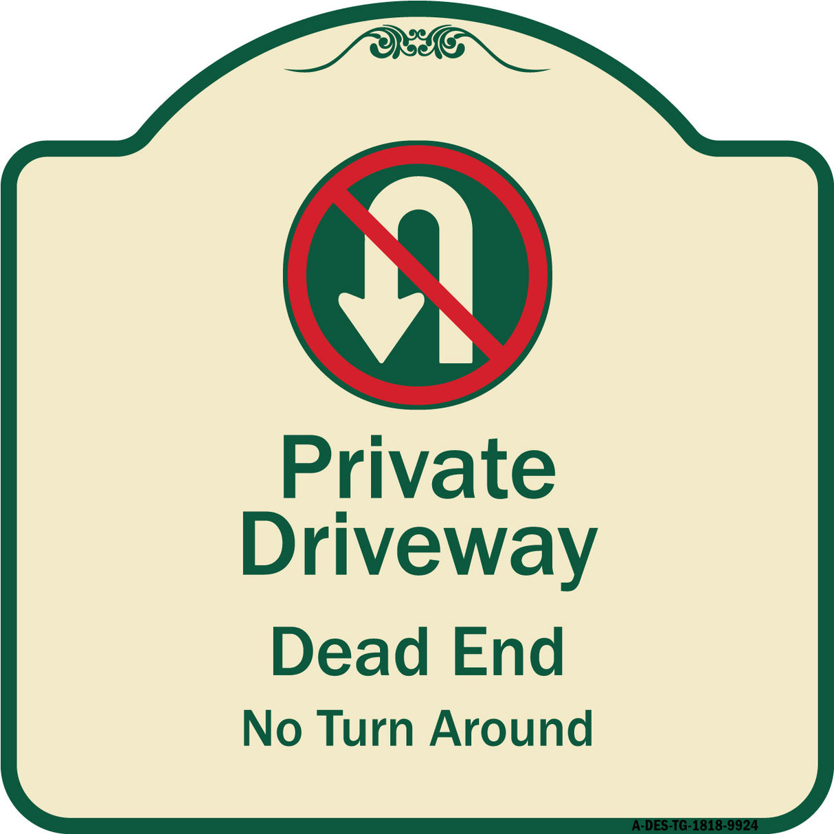Private Driveway Dead End No Turn Around With Symbol