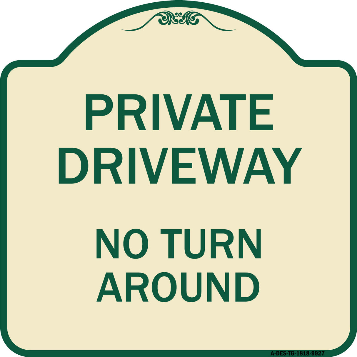 Private Driveway No Turn Around