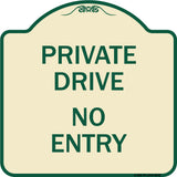 Private Drive No Entry Sign