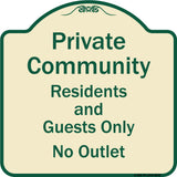Private Community Residents And Guests Only No Outlet