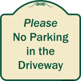Please No Parking In Driveway