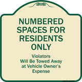 Numbered Spaces Residents Only Violators Will Be Towed Away At Vehicle Owners Expense