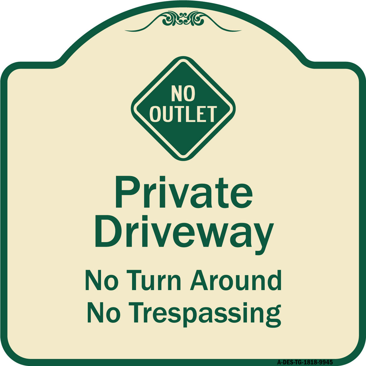 No Turn Around Or Trespassing With No Outlet Symbol